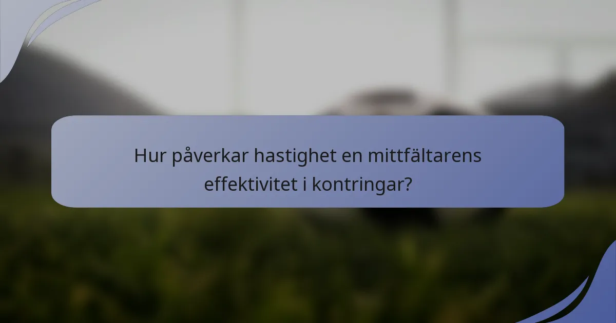 Hur påverkar hastighet en mittfältarens effektivitet i kontringar?